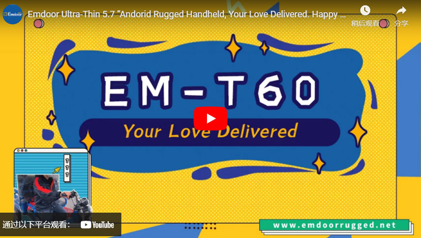 Emdoor Ultra-Thin 5.7 ”Andorid Rugged Handheld, Ihre Liebe geliefert. Fröhlichen Valentinstag!